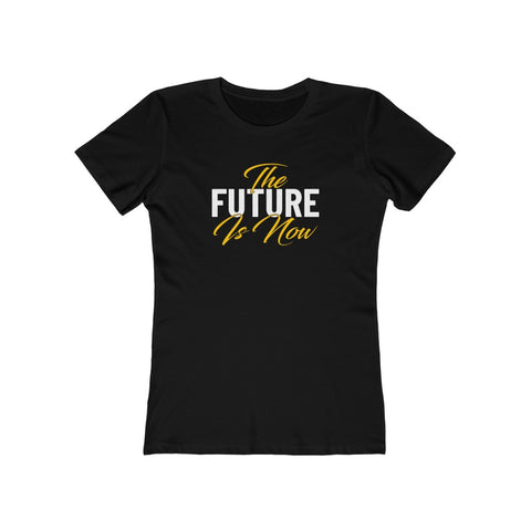 The Future Is Now Women's Tee